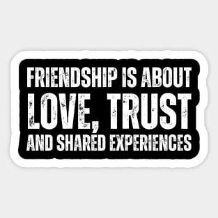 Unique Lifelong Friendship Quote Design Sticker